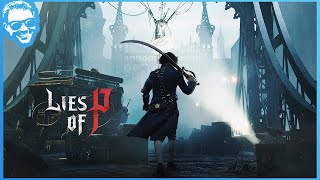 Lies of P - Full Playthrough Lets Play - Part 5/7 (Live Stream Archive)