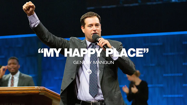 My Happy Place | Gentry Mangun