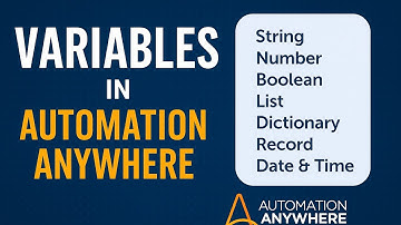Variables in Automation Anywhere | Complete Guide for Beginners