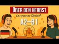 Warum lieben Deutsche den Herbst? 🍁 Einfaches Gespräch auf Deutsch