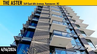4/14/2024 THE ASTER by Brightside , 349 East 6th Avenue, Vancouver, BC by Metro Vancouver Construction Projects & Buildings 83 views 1 month ago 3 minutes, 8 seconds