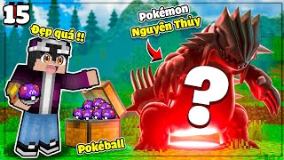 MINECRAFT PIXELMON * TẬP 15 | LỘC BIẾN GROUNDON VỀ DẠNG NGUYÊN THỦY😱THỬ CHINH PHỤC BOSS POKEMON😎