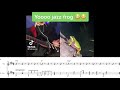 jazz frog frog duet chain but it’s actually good lol