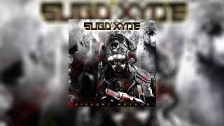 SubOxyde - Violent Method