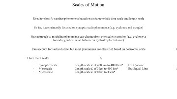 METR2023 - Lecture 13 - Segment 1: Atmospheric Scales of Motion