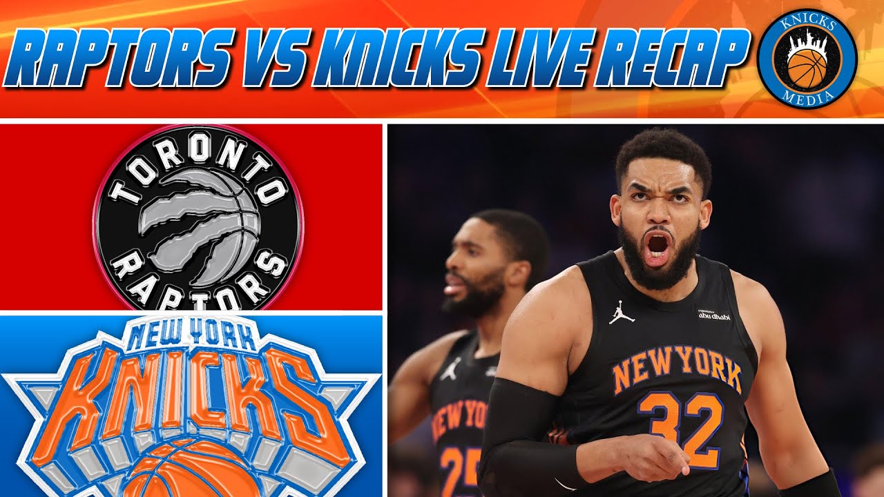 Knicks VS Raptors LIVE RECAP: Knicks LOCK IN 3rd Seed - YouTube