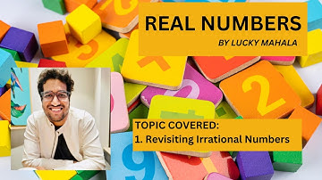 Real number by Lucky Mahala part 3 Revisiting Irrational Numbers, CBSE NCERT EXERCISE 1.3
