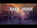 Rabb Jaane Garry Sandhu Slow Reverb Use Headphones рџЋ Rabb Jaane Garry Sandhu Slow Reverb Use Headphones рџЋ