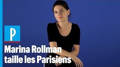 Marina Rollman a une théorie sur les Parisiens : « C'est pas de leur faute si ce sont des... »