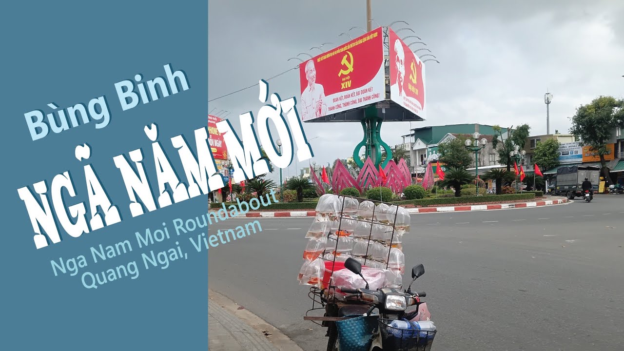 Bùng Binh Ngã Năm Mới | Quảng Ngãi