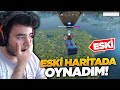 FORTNİTE *ESKİ* HARİTADA OYNADIM! - ESKİ HARİTAYI GETİRDİM !! (Clickbait değil)