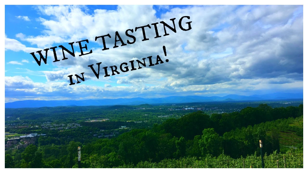 Wine Tasting in the Shenandoah Valley in Virginia & More! - YouTube