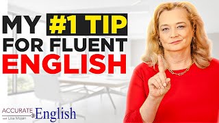 How to become TRULY fluent in English
