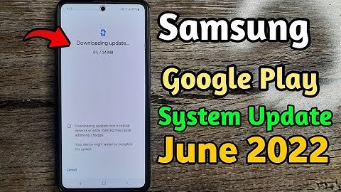 Samsung Devices : Google Play System Update | A50 A50S A51 A52 A52S 5G A71 A72 M21 M31 M51 A30 A21S