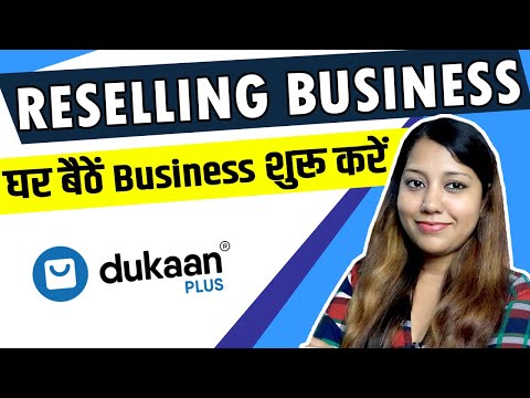 Reselling Business for Beginners | Make Money Online with Dukaan Plus Best Reselling App in India