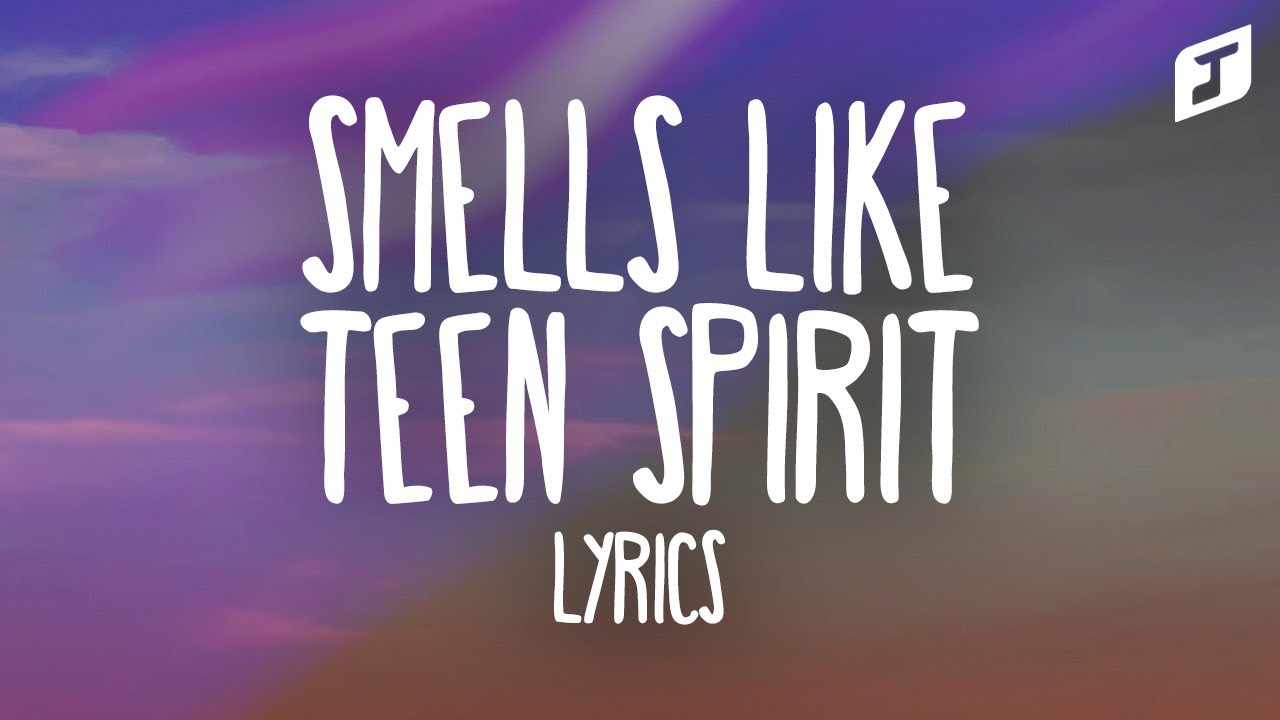 Nirvana – Smells Like Teen Spirit (Lyrics) - YouTube