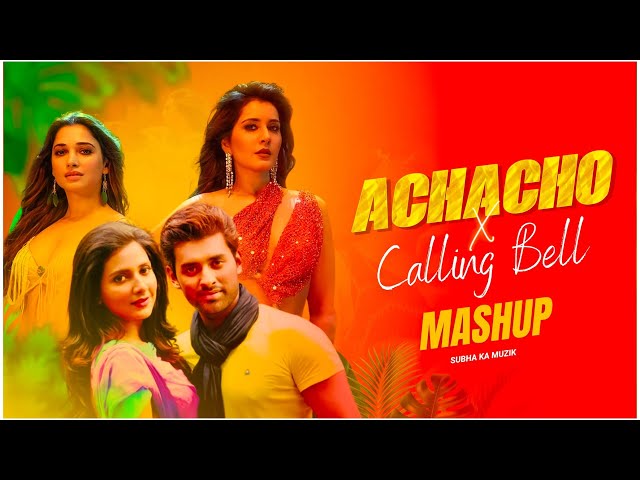 Achacho x Calling Bell | Mashup | Subha Ka Muzik | Bengali X South | Dance | Dj Remix class=