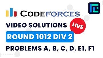 Codeforces Round 1012 (Div 2) | Video Solutions - A to F1 | by Abhinav Kumar | TLE Eliminators