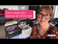 How to keep your makeup kit COVID-safe