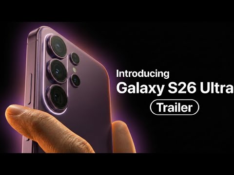 Samsung Galaxy S26 Ultra Official Launch Look Reveal