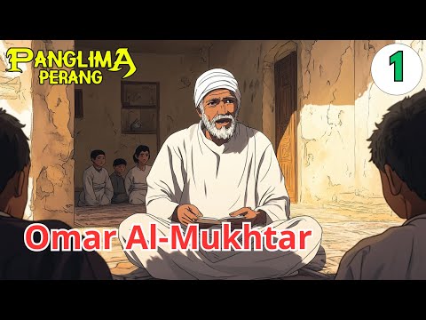 Omar Al Mukhtar Part 1 - Sang Singa dari Padang Pasir | Panglima Perang Channel