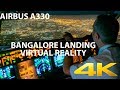 A330 BANGALORE LANDING IN 4K WITH ATC