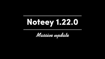 Noteey V1.22.0: Global Search, Enhanced Import & Smarter Library Management!