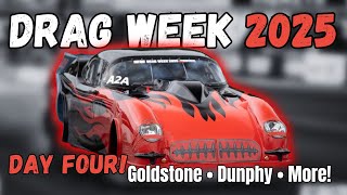 Hot Rod Drag Week 2025 Day Four Plus Dstone, Dunphy And More