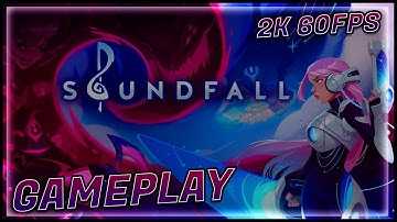 Soundfall Gameplay  [2K 60FPS PC] - No Commentary