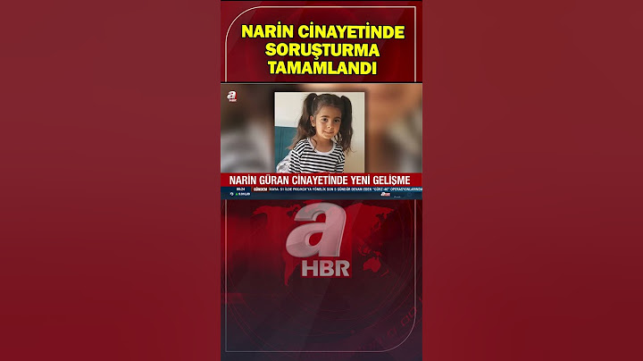 Narin cinayetinde soruşturma tamamlandı! | A Haber