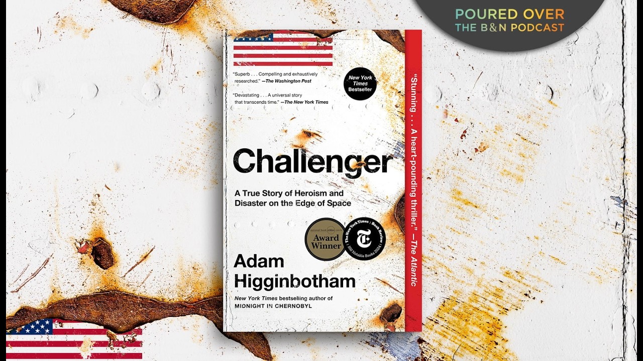 #PouredOver: Adam Higginbotham on Challenger