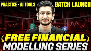 FREE Financial Modelling Course Launch 🎯 | Learn with Practice Sheets &amp; AI Insights