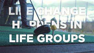Life Groups Testimonies - Driving Range