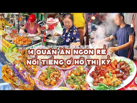Video TỔNG HỢP 14 món ăn ngon rẻ ở HỒ THỊ KỶ | Địa điểm ăn... - youtube
