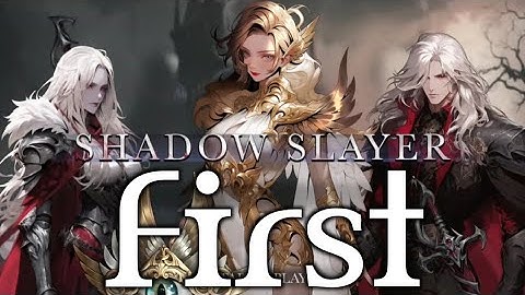 SHADOW SLAYER GAMEPLAY -#1