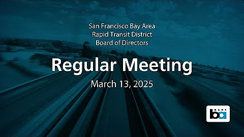 Board of Directors Regular Meeting March 13, 2025