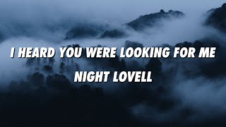 Night Lovell - I Heard You Were Looking For Me (Lyrics)