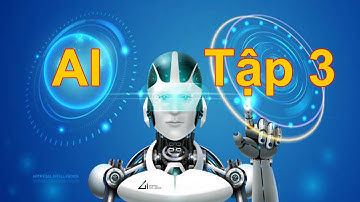 Lập Trình AI-Học Python Tập 3
