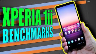 Sony Xperia 1 ii By The Benchmarks: Is \\
