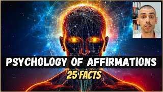 The Psychology of AFFIRMATIONS | 25 Facts