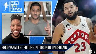 Fred VanVleet Future With Toronto Raptors Uncertain | Run It Back