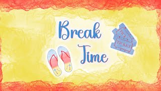 Plan with me FREE Printable BREAK TIME.  March 30 to April 5