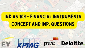Ind AS 109 Financial Instruments | Concept and Interview Questions