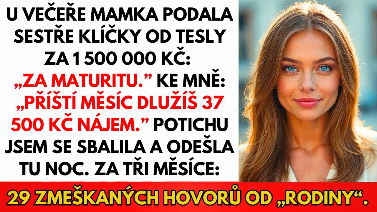 Sestra Dostala Auto Za Maturitu, Já Účet Za Nájem. Odešla Jsem A Teď Mě Prosí