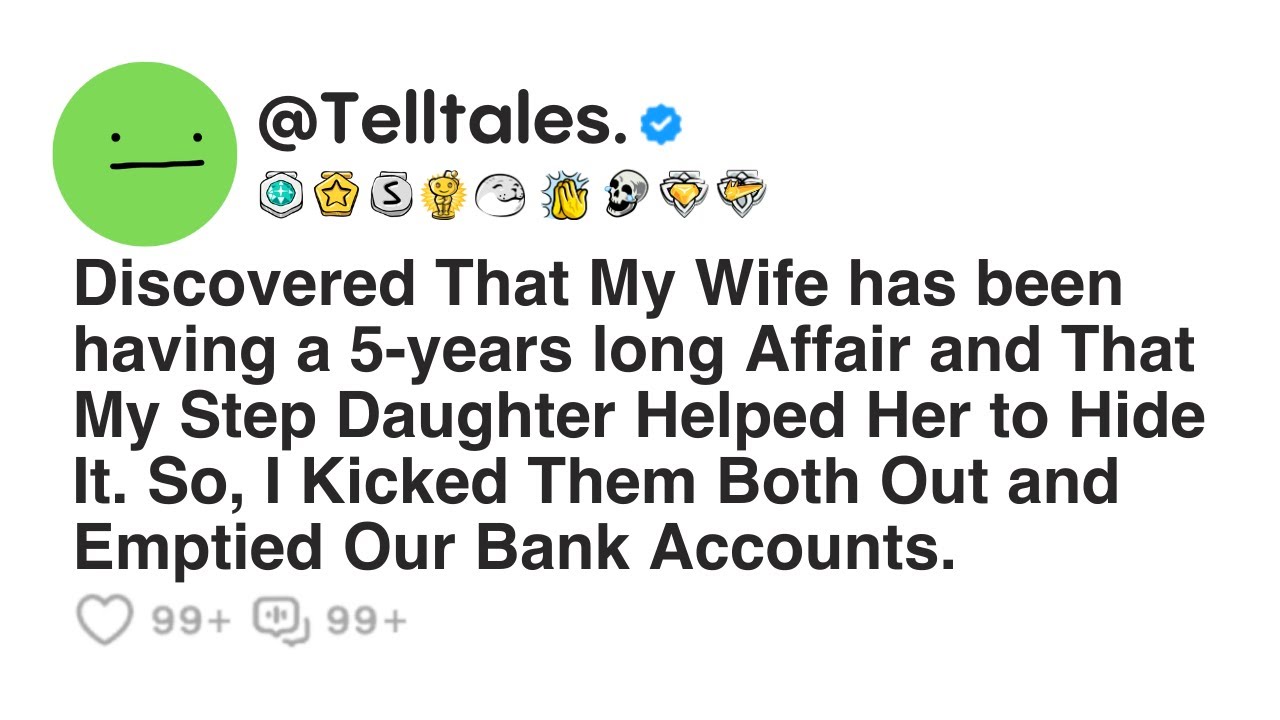 Outline Video Discovered That My Wife has been having a 5-years long Affair and That My Step Daughter Helped Her..
