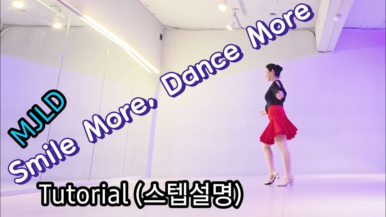 Smile More, Dance More Line Dance/Christina Yang, Kim Eun Jung Cona & JMP ( All KOR) - November 2025
