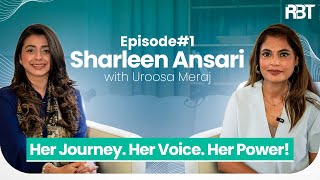 Sharleen Ansari on Leadership, Healing & Breaking Barriers | Rise Beyond Titles