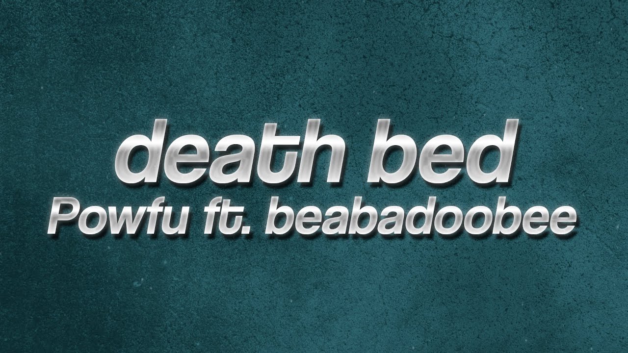 Powfu - death bed (coffee for your head) ft. beabadoobee ☕ (Lyrics)