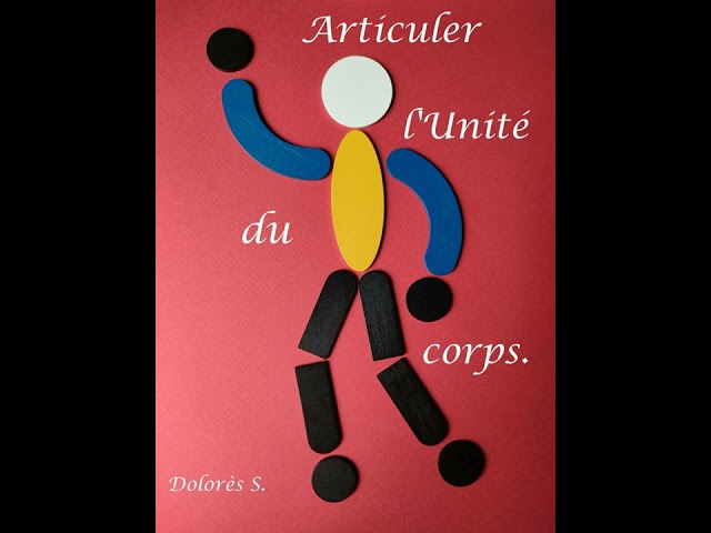 Articuler l'unité du corps