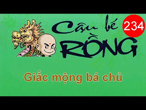 Video Cậu bé Rồng | Tập 234 - Giấc mộng bá chủ | Truyện Tranh - youtube